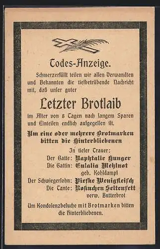 AK Todes-Anzeige, Letzter Brotlaib, Die Hinterbliebenen bitten um Brotmarken