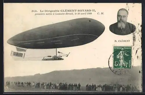 AK Le Dirigeable Clément-Bayard II, première sortie à Lamotte-Breuil 1910, Portrait M. Clément, Zeppelin