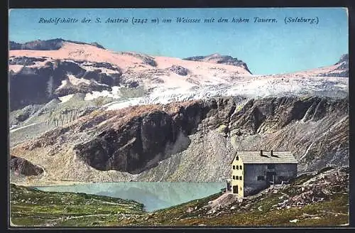 AK Rudolfshütte der S. Austria am Weissee, Partie mit hohen Tauern