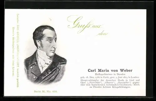 Künstler-AK Carl Maria von Weber, Hofkapellmeister in Dresden