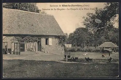 AK Glos-la-Ferrière, Domaine de La Hugoire, La Chapelle et la Pièce d`eau