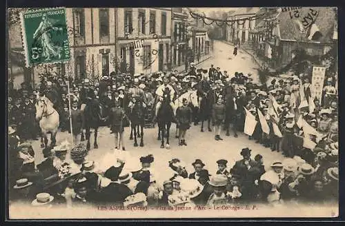 AK Les Aspres /Orne, Fete de Jeanne d`Arc, Le Cortège