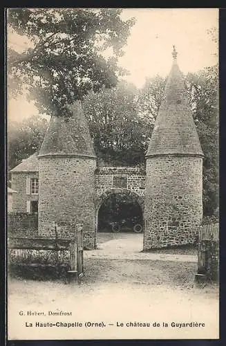 AK La Haute-Chapelle, Le chateau de la Guyadière