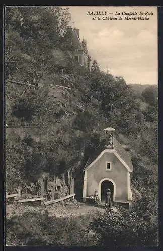 AK Batilly, Le Chapelle St-Roch et le Chateau de Mesnil-Glaise