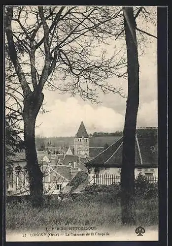 AK Longny /Orne, La Terrasse de la Chapelle