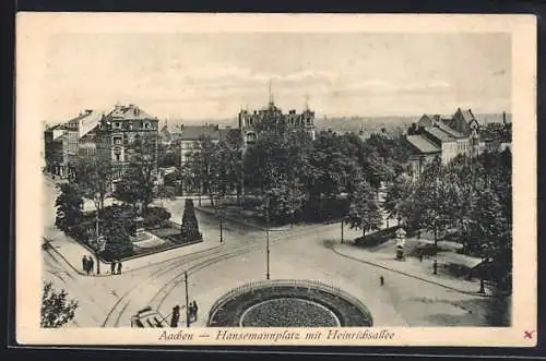 AK Aachen, Hansemannplatz mit Heinrichsallee