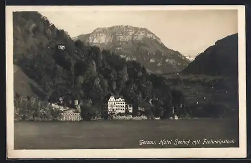 AK Gersau, Hotel Seehof mit Frohnalpstock