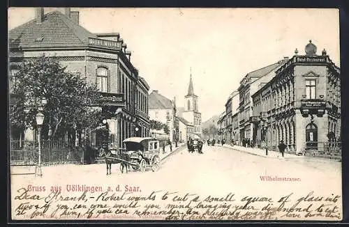 AK Völklingen a. d. Saar, Wilhelmsstrasse mit Hotel Müller