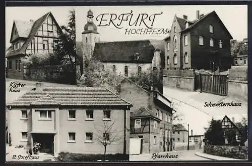 AK Hochheim /Erfurt, Schwesternhaus, Küsterhaus, St. Josefshaus und Pfarrhaus