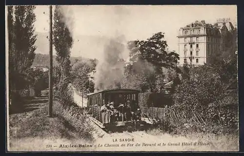 AK Aix-les-Bains, Le Chemin de Fer du Revard et le Grand Hotel d`Albion