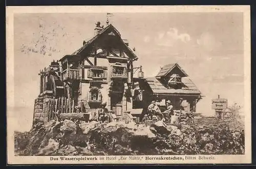 AK Herrnskretschen / Hrensko, Hotel Zur Mühle mit Wasserspielwerk