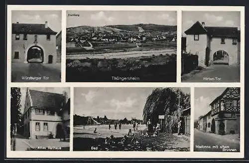 AK Thüngersheim, Gesamtansicht mit Fischberg, am Würzburger Tor, das alte Rathaus, Madonna mit altem Brunnen