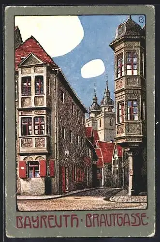 Künstler-AK Bayreuth, Brautgasse