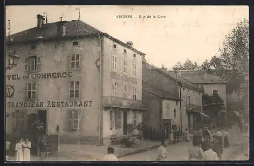 AK Arches, Rue de la Gare avec Hôtel du Commerce et Grandjean Restaurant