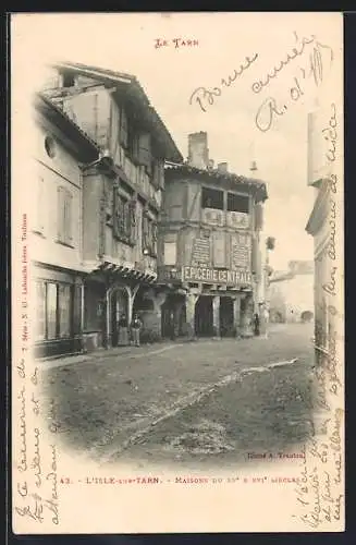 AK L`Isle-sur-Tarn, Maisons du XVe & XVIe siècles