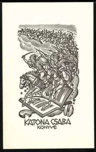 Exlibris Katona Csaba, Kavallerie reitet über Buch und Werkzeug hinweg