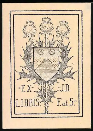 Exlibris J. D. F. af S.-, Wappen mit blühenden Disteln