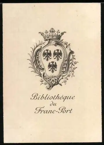 Exlibris Bibliotheque du Franc-Port, Wappen mit Krone