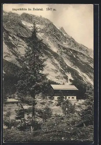 AK Angerhütte im Raintal, Ansicht gegen Bergmassiv