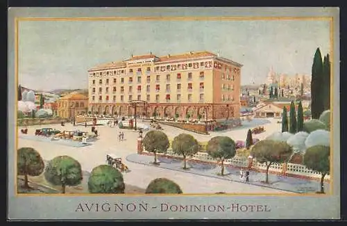 Künstler-AK Avignon, Dominion-Hotel