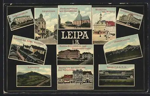 AK Leipa i. B., Ackerbauschule, Bahnhof der Böhm. Nordbahn, Knaben-Bürgerschule und Wallensteinstrasse