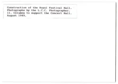 41 Fotografien L. C. C., London, Ansicht London, Bau der Royal Festival Hall 1949-1951, Baustelle