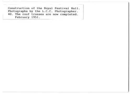 41 Fotografien L. C. C., London, Ansicht London, Bau der Royal Festival Hall 1949-1951, Baustelle