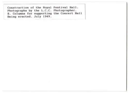 41 Fotografien L. C. C., London, Ansicht London, Bau der Royal Festival Hall 1949-1951, Baustelle