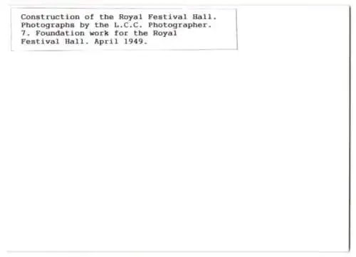 41 Fotografien L. C. C., London, Ansicht London, Bau der Royal Festival Hall 1949-1951, Baustelle