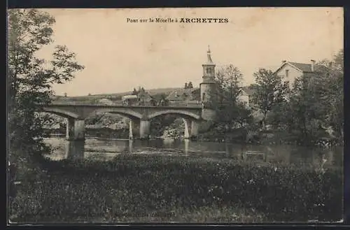 AK Archettes, Pont sur la Moselle