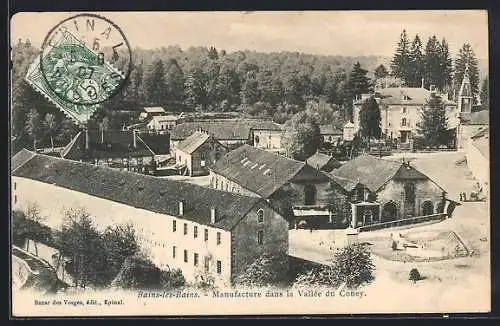 AK Bains-les-Bains, Manufacture dans la Vallée du Coney