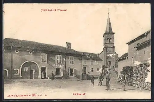 AK Hurbache, Le Centre avec église et habitants devant le café