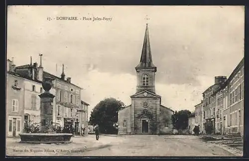 AK Dompaire, Place Jules-Ferry avec église et fontaine