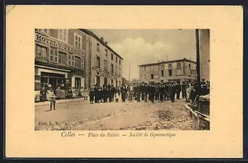 AK Celles, Place du Palais, Société de Gymnastique