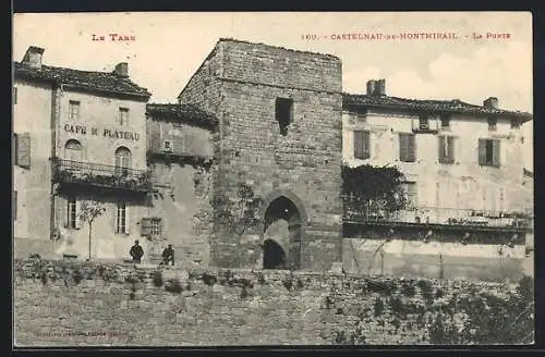 AK Castelnau-de-Montmirail, La Porte et le Café du Plateau