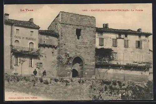 AK Castelnau-de-Montmirail, La Porte historique et bâtiments adjacents