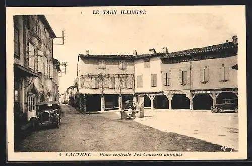 AK Lautrec, Place centrale et ses couverts antiques