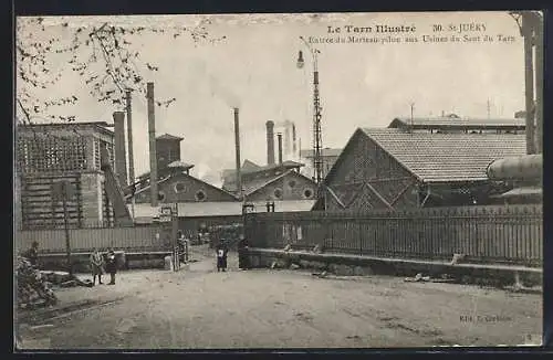 AK St-Juéry, Entrée du Marteau-pilon aux Usines du Saut du Tarn