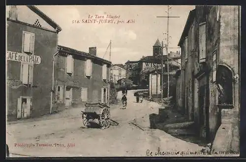 AK Saint-Juéry, Rue principale avec Café de la Paix et charrette