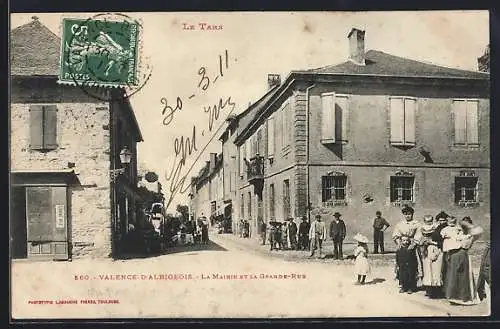 AK Valence-d`Albigeois, La Mairie et la Grande-Rue