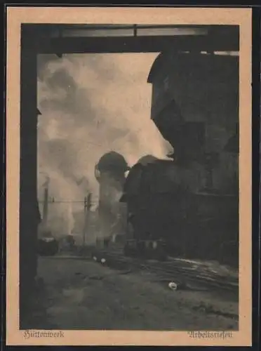 AK Oberschlesien, Hütte, Arbeitsriesen
