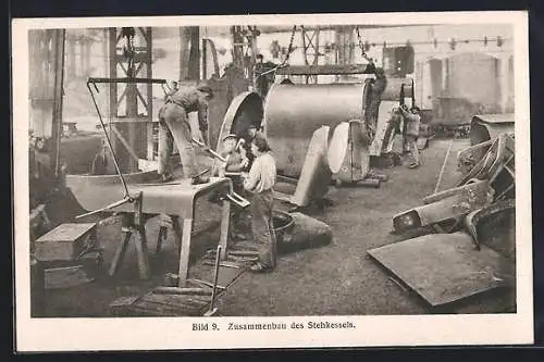 AK Fabrikarbeiter beim Zusammenbau des Stehkessels, Bild 9