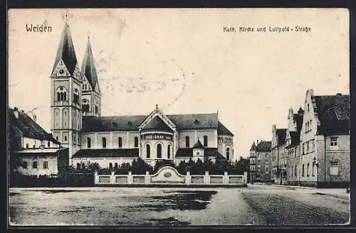 AK Weiden / Opf., Kath. Kirche und Luitpold-Strasse