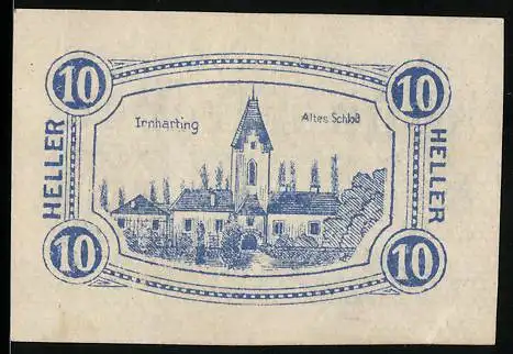 Notgeld Gunskirchen 1920, 10 Heller, Altes Schloss Irnharting, Ser. Nr. 027228, Gutschein der Gemeinde