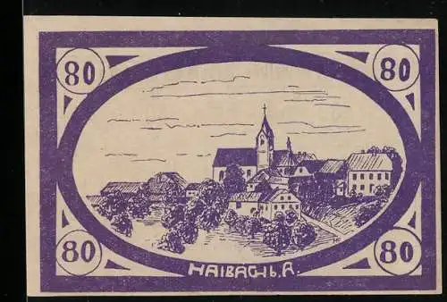 Notgeld Haibach 1920, 80 Heller, Stadtansicht von Haibach mit Kirche und Häusern