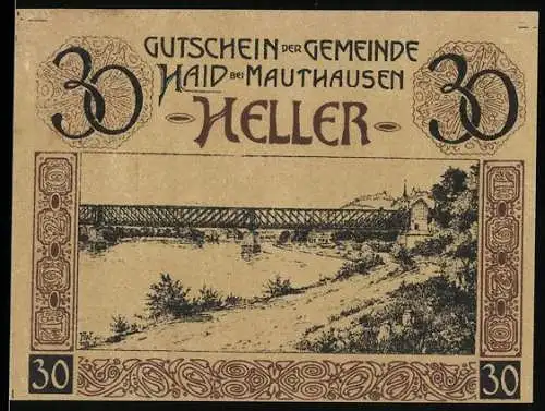 Notgeld Haid bei Mauthausen, 30 Heller, Flusslandschaft mit Brücke und Gebäude