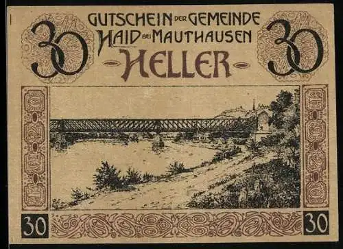 Notgeld Haid bei Mauthausen, 30 Heller, Brückenmotiv über Flusslandschaft