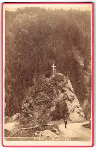 Fotografie unbekannter Fotograf, Ansicht Höllsteig, Strasse am Ravenna-Fels