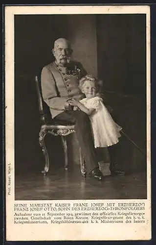 AK Seine Majestät Kaiser Franz Josef I. von Österreich mit Erzherzog Franz Josef Otto, Rotes Kreuz