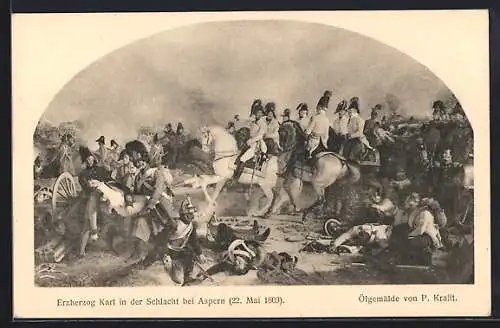 AK Erzherzog Karl von Österreich in der Schlacht bei Aspern, 22. Mai 1809